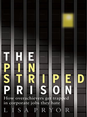 cover image of The Pinstriped Prison